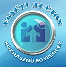 Együtt az úton Közhasznú Egyesület Együtt az úton Közhasznú Egyesület